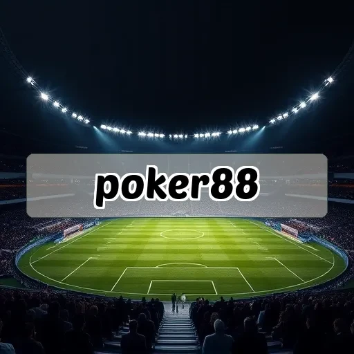 poker88: Menyelami Keseruan Texas Hold'em dengan Mudah
